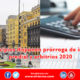 22 Municipios disponen prórroga de impuesto predial y arbitrios 2020