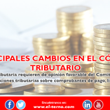PRINCIPALES CAMBIOS EN EL CÓDIGO TRIBUTARIO