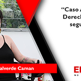 Caso Ana Estrada: Derecho a morir o seguir viviendo 