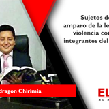 Sujetos de protección al amparo de la ley 30364, ley de violencia contra la mujer e integrantes del grupo familiar 