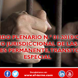 ACUERDO PLENARIO N.° 01-2019/CIJ-116 / XI PLENO JURISDICCIONAL DE LAS SALAS PENALES PERMANENTE, TRANSITORIA Y ESPECIAL