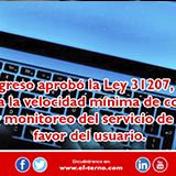 El Congreso aprobó la Ley 31207, Ley que garantiza la velocidad mínima de conexión a internet y monitoreo del servicio de internet a favor del usuario.
