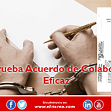 Se Aprueba Acuerdo de Colaboración Eficaz