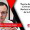 Teoría del Cuadro del Crimen y Guía para Reducir el Fenómeno de la Criminalidad
